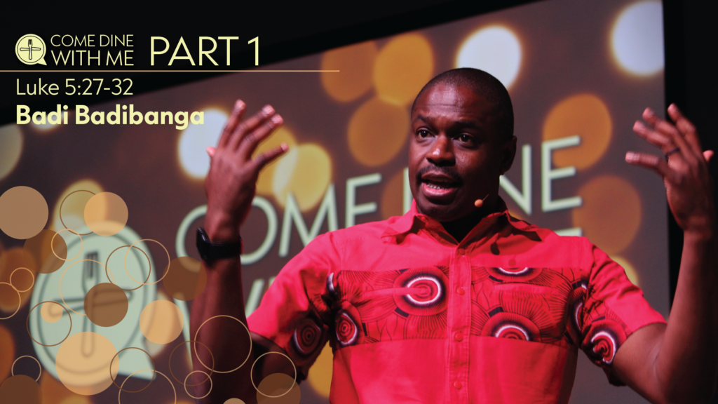 Come Dine With Me | Part 1 | Luke 5:27-32