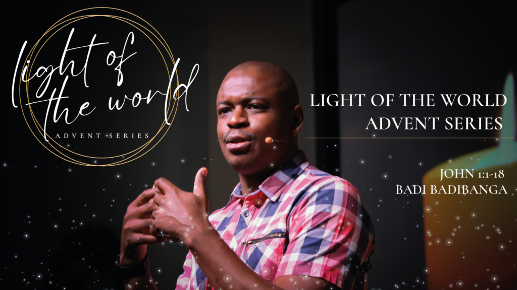 Advent Series | Light of the World | Part 1 | John 1:1-18