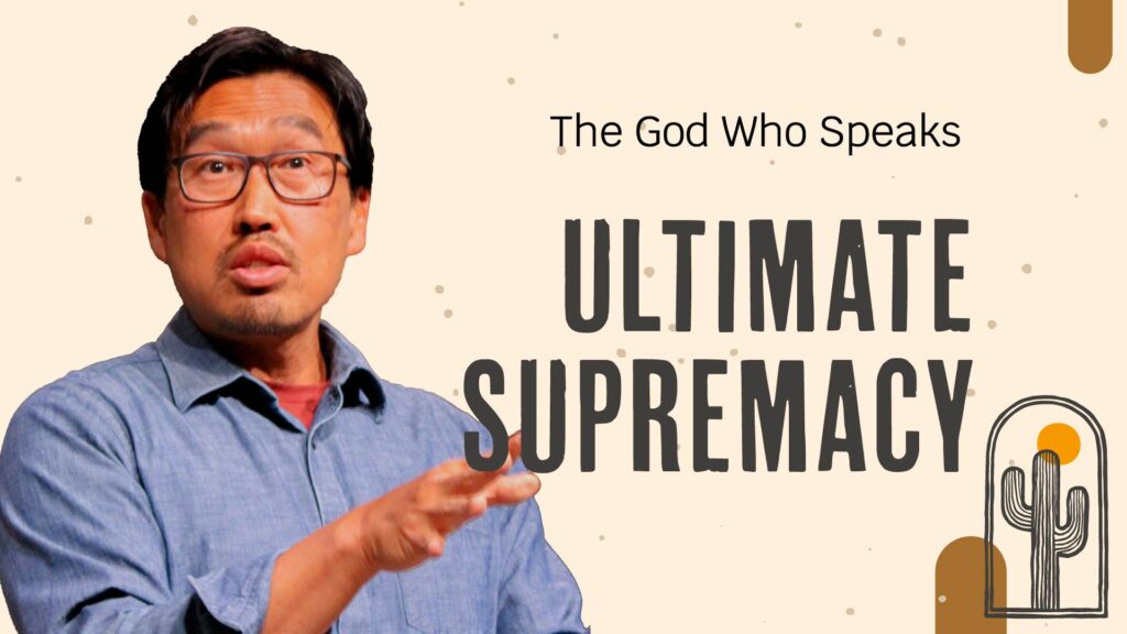 Ultimate Supremacy | The God Who Speaks | Hebrews 1:1-2 | Ep. 1